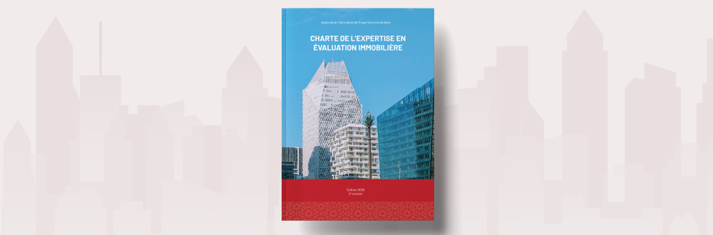 Actualité, charte de l'expertise immobilière au Maroc